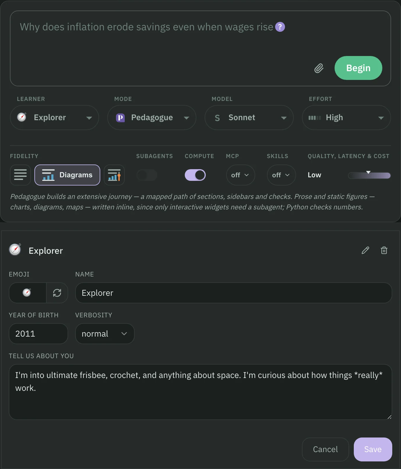 The Explorer learner: a start panel set to Pedagogue mode, Sonnet, High effort and Diagrams fidelity, above a profile for a teenager into ultimate frisbee, crochet and space, curious about how things really work.